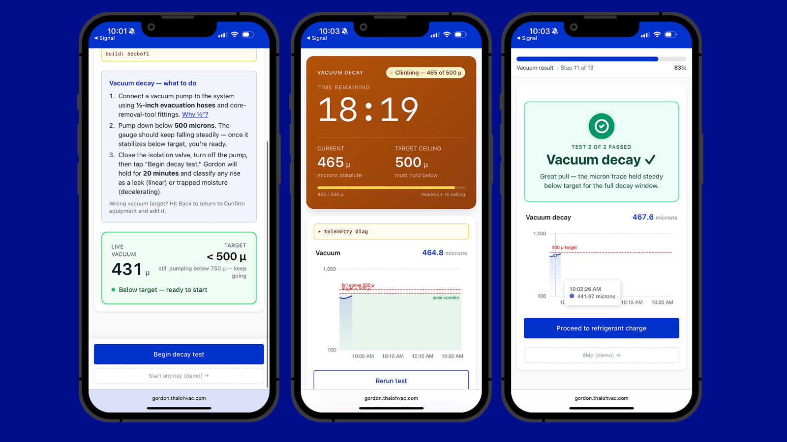 Three app screens: the vacuum pull-down checklist with the live micron reading, the 18:19 decay test countdown, and the green Vacuum decay pass screen