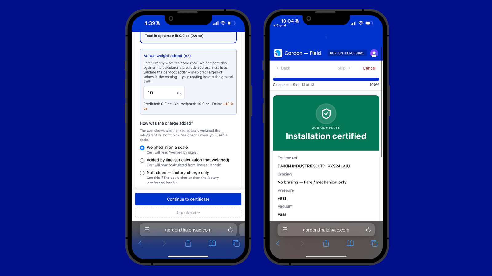 Two app screens: the charge entry form with the actual weight added and the Weighed in on a scale option selected, and the green Installation certified screen